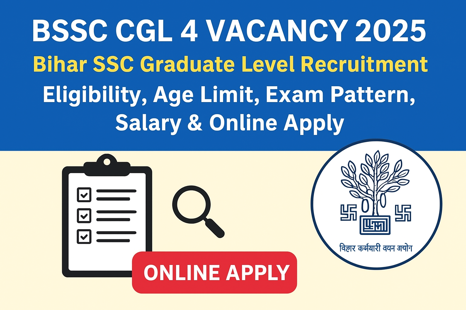 BSSC CGL 4 Vacancy 2025