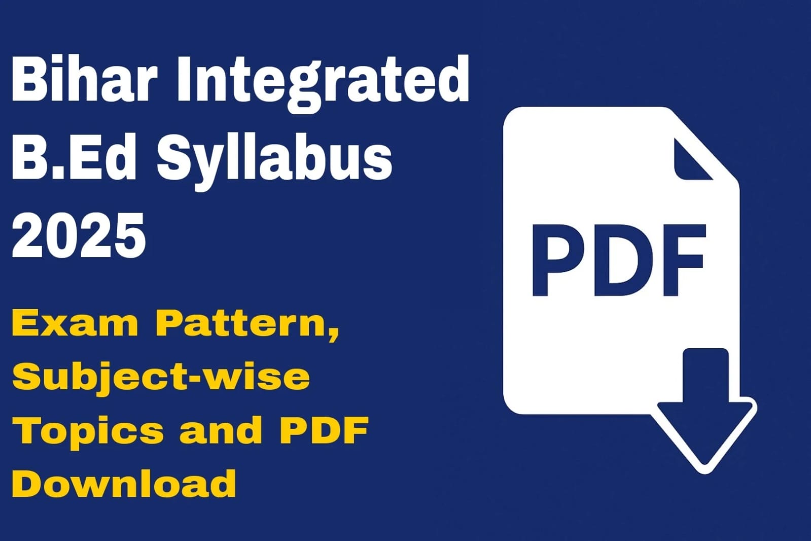 Bihar Integrated B.Ed Syllabus 2025
